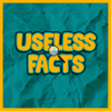 Random Useless Facts!